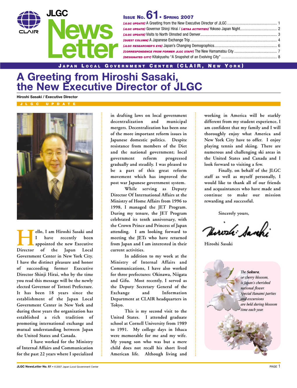 A Greeting from Hiroshi Sasaki, the New Executive Director of JLGC Hiroshi Sasaki / Executive Director