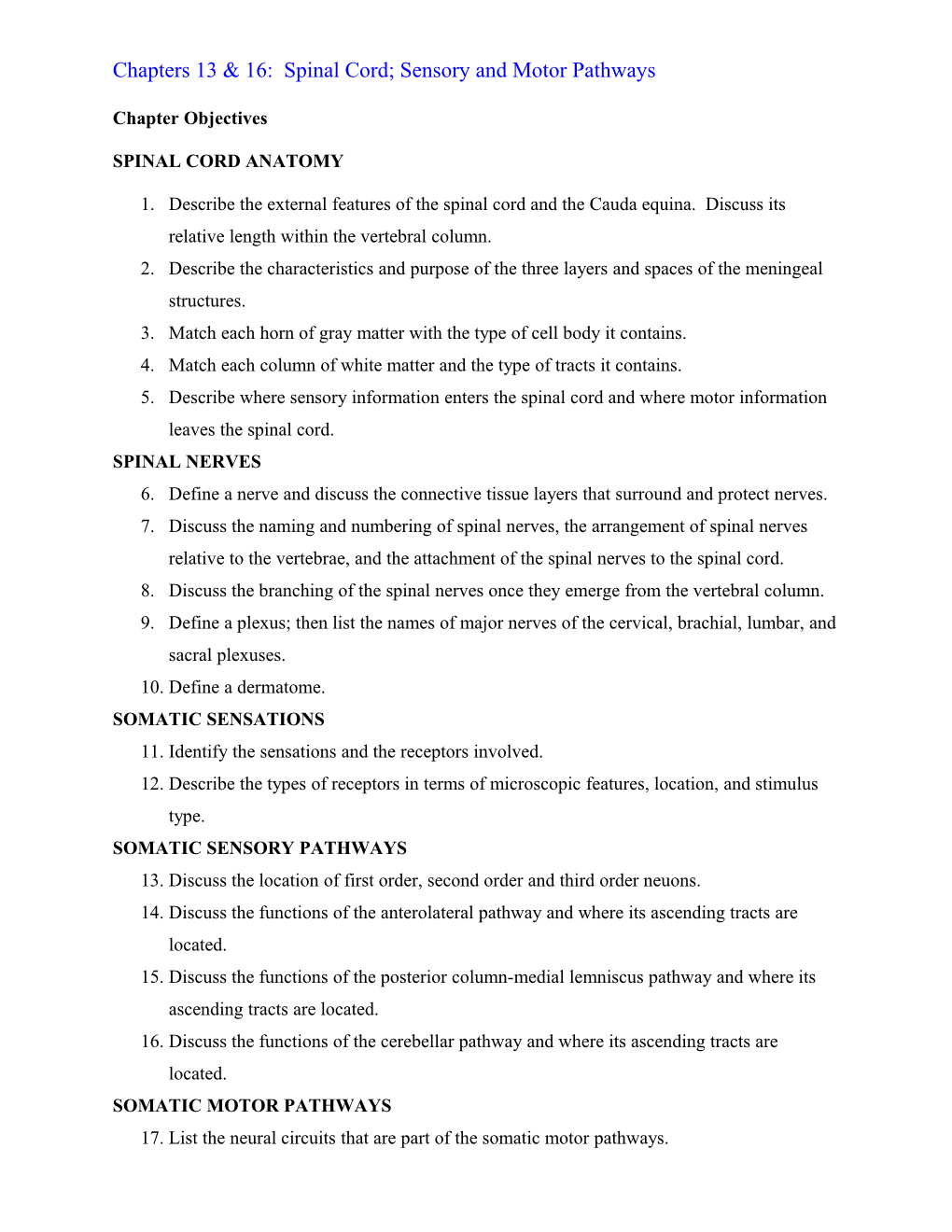 Chapters 13 & 16: Spinal Cord; Sensory and Motor Pathways