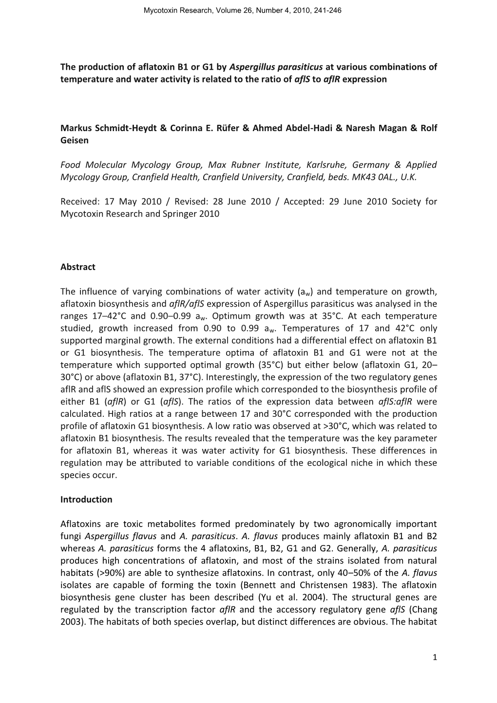 The Production of Aflatoxin B1 Or G1 by Aspergillus Parasiticus