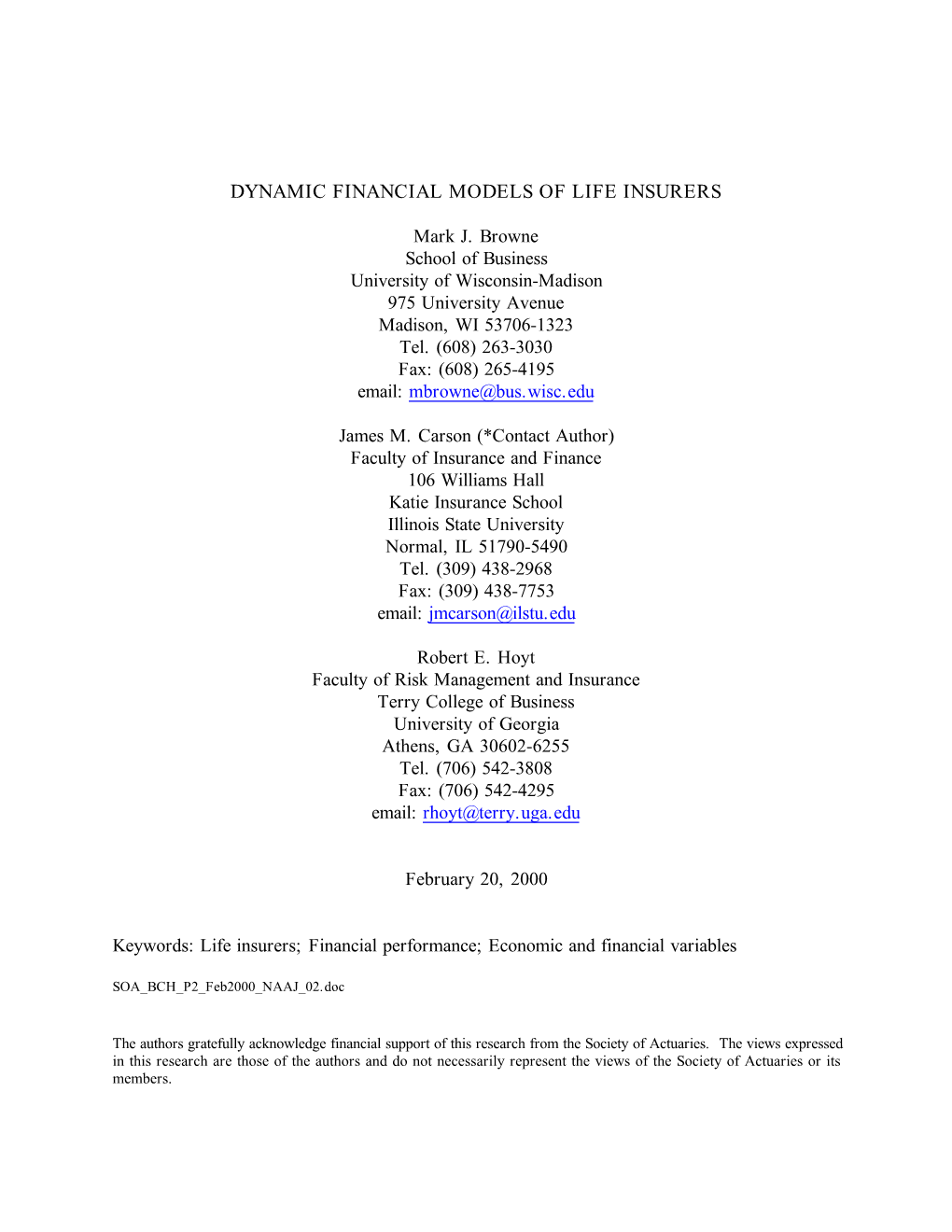 Dynamic Financial Models of Life Insurers