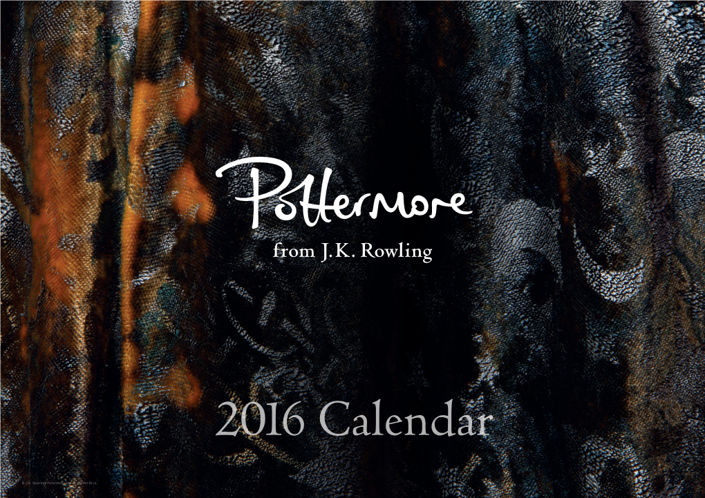 © J.K. Rowling/Pottermore Ltd. ™ Warner Bros. New Year’S Day Severus Snape’S Birthday 1 2 3 4 5 6 7 8 9