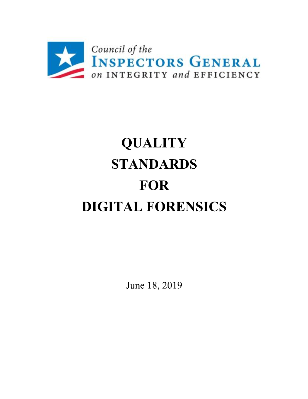 Quality Standards for Digital Forensics