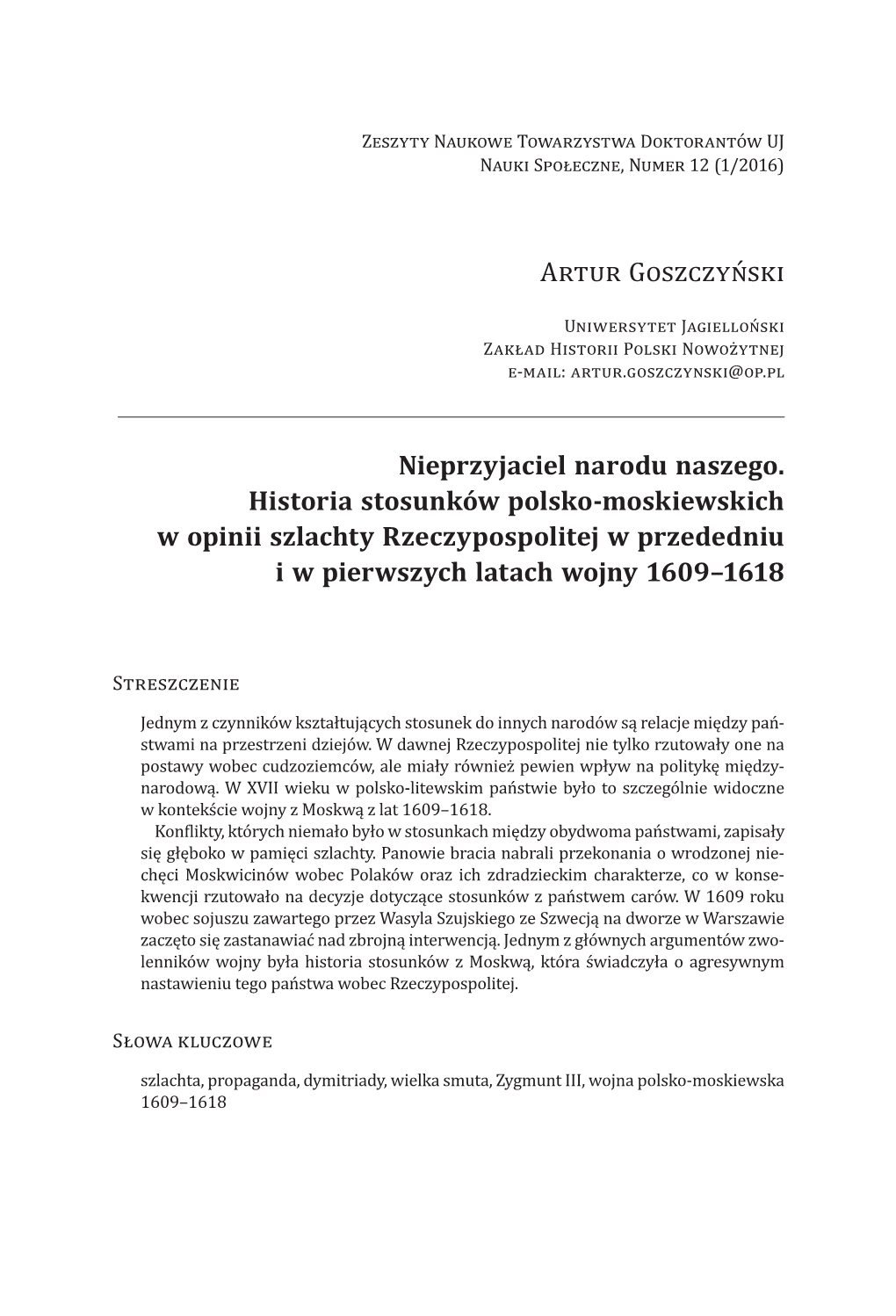 Nieprzyjaciel Narodu Naszego. Historia Stosunków Polsko-Moskiewskich W Opinii Szlachty Rzeczypospolitej W Przededniu I W Pierwszych Latach Wojny 1609–1618