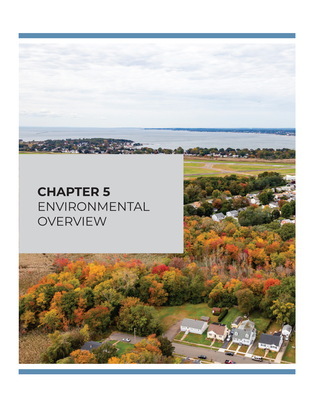 CHAPTER 5 ENVIRONMENTAL OVERVIEW Airport Master Plan 5