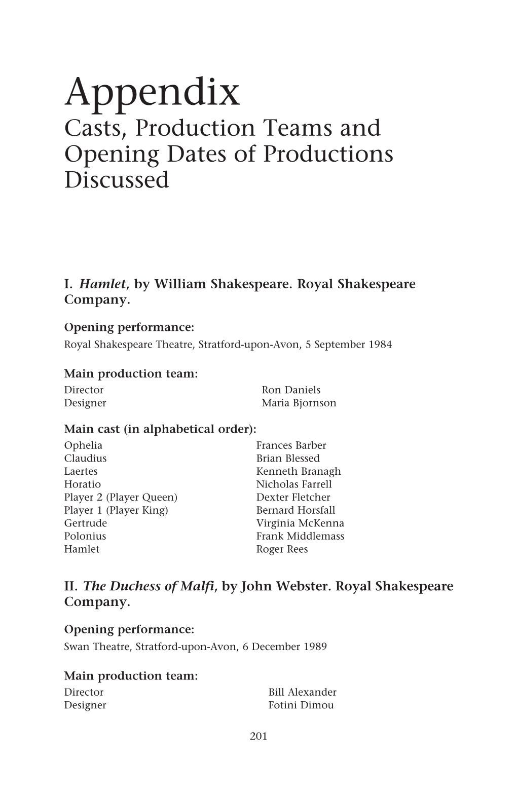 Appendix Casts, Production Teams and Opening Dates of Productions Discussed