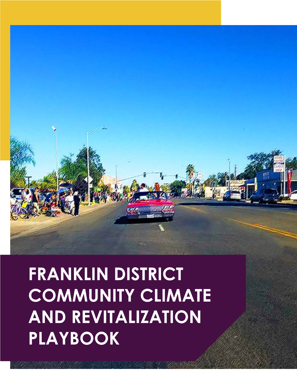 Franklin District Community Climate and Revitalization Playbook 2