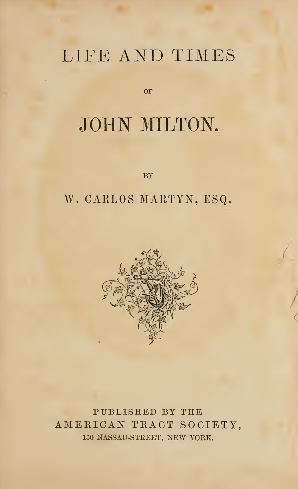 Life and Times of John Milton