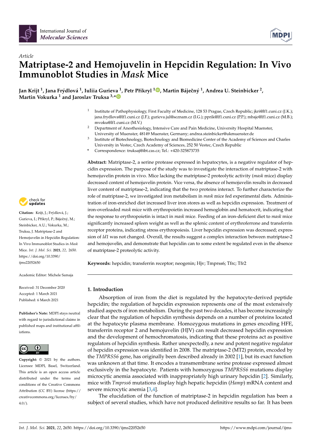 Matriptase-2 and Hemojuvelin in Hepcidin Regulation: in Vivo Immunoblot Studies in Mask Mice