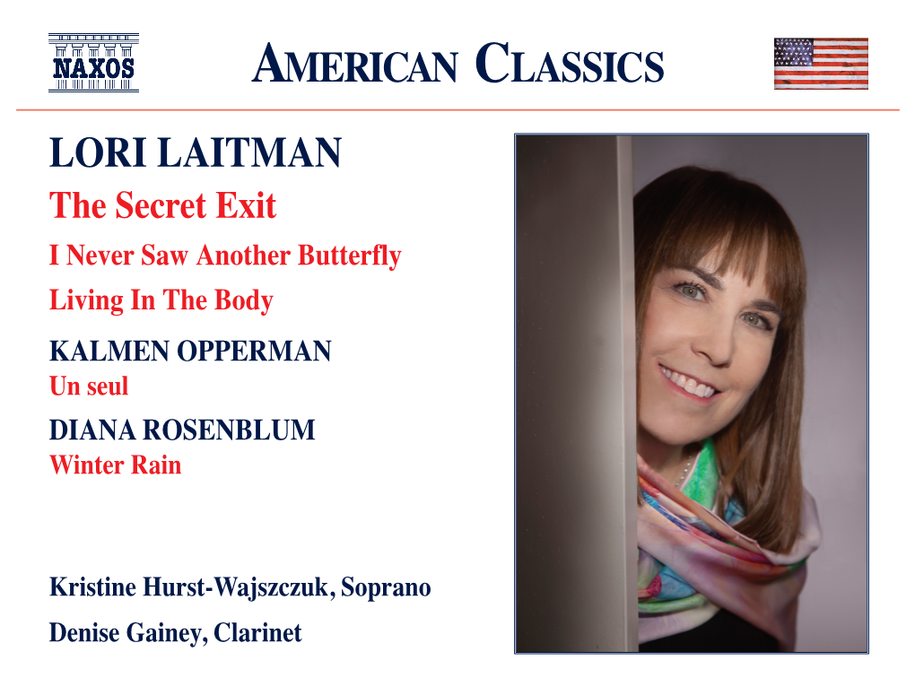 LORI LAITMAN the Secret Exit I Never Saw Another Butterfly Living in the Body KALMEN OPPERMAN Un Seul DIANA ROSENBLUM Winter Rain