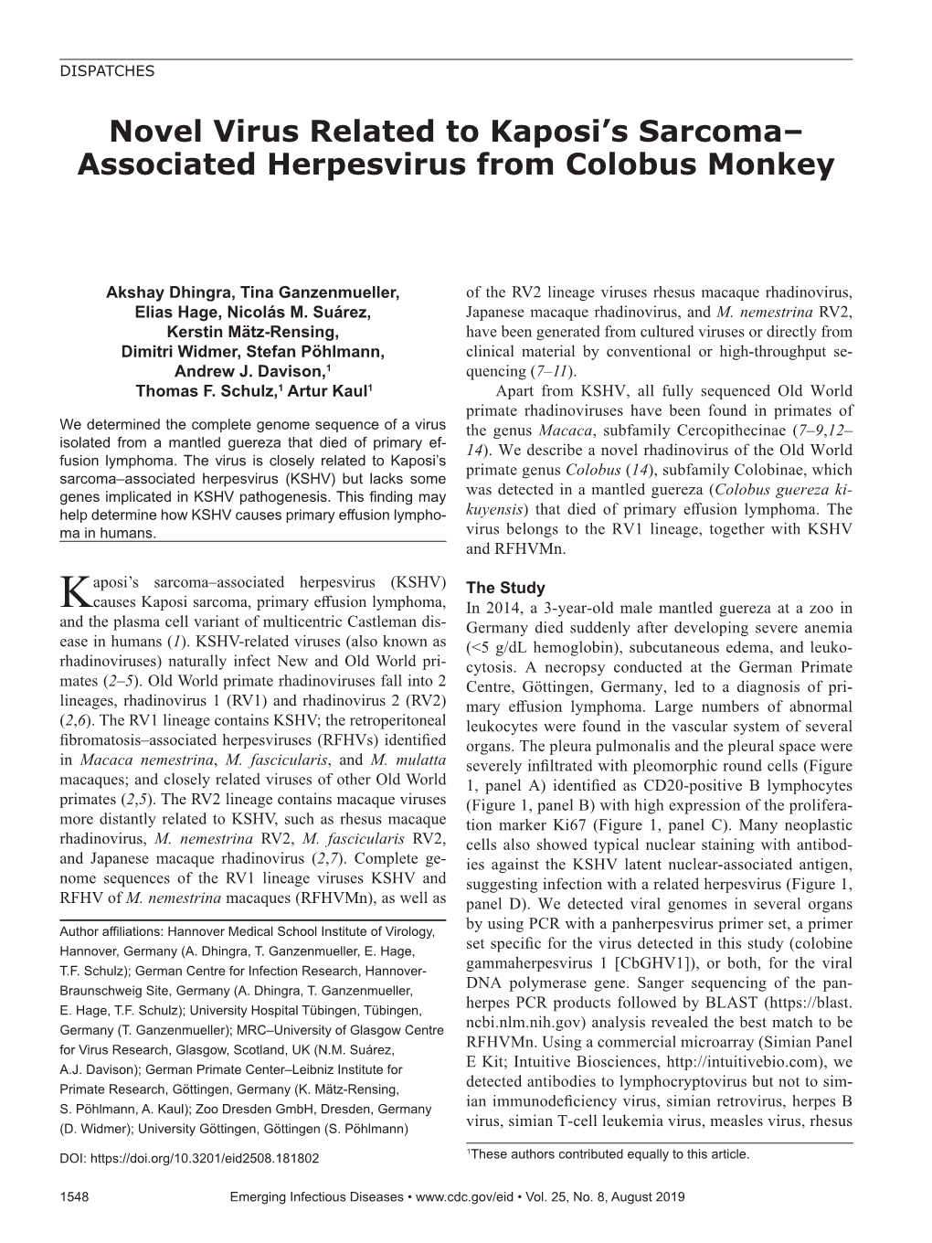 Novel Virus Related to Kaposi's Sarcoma– Associated Herpesvirus