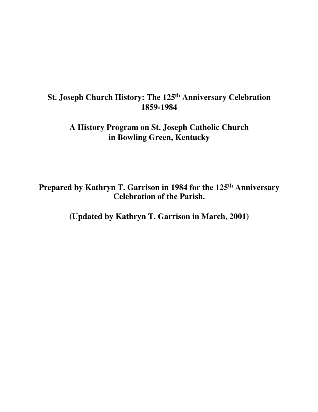 St. Joseph Church History: the 125Th Anniversary Celebration 1859-1984