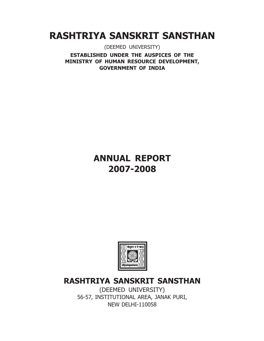 Rashtriya Sanskrit Sansthan (Deemed University) Established Under the Auspices of the Ministry of Human Resource Development, Government of India