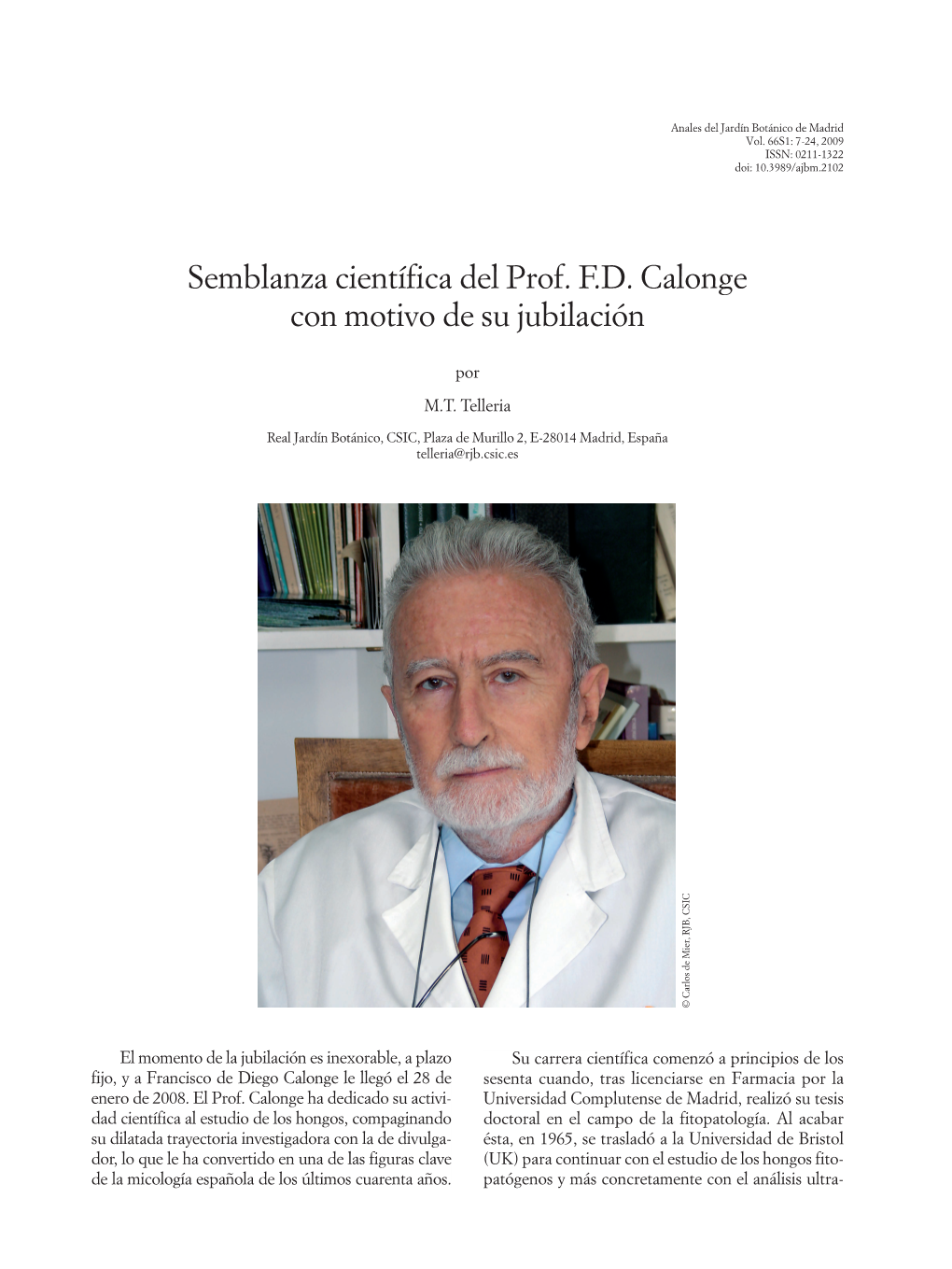 Semblanza Científica Del Prof. F.D. Calonge Con Motivo De Su Jubilación