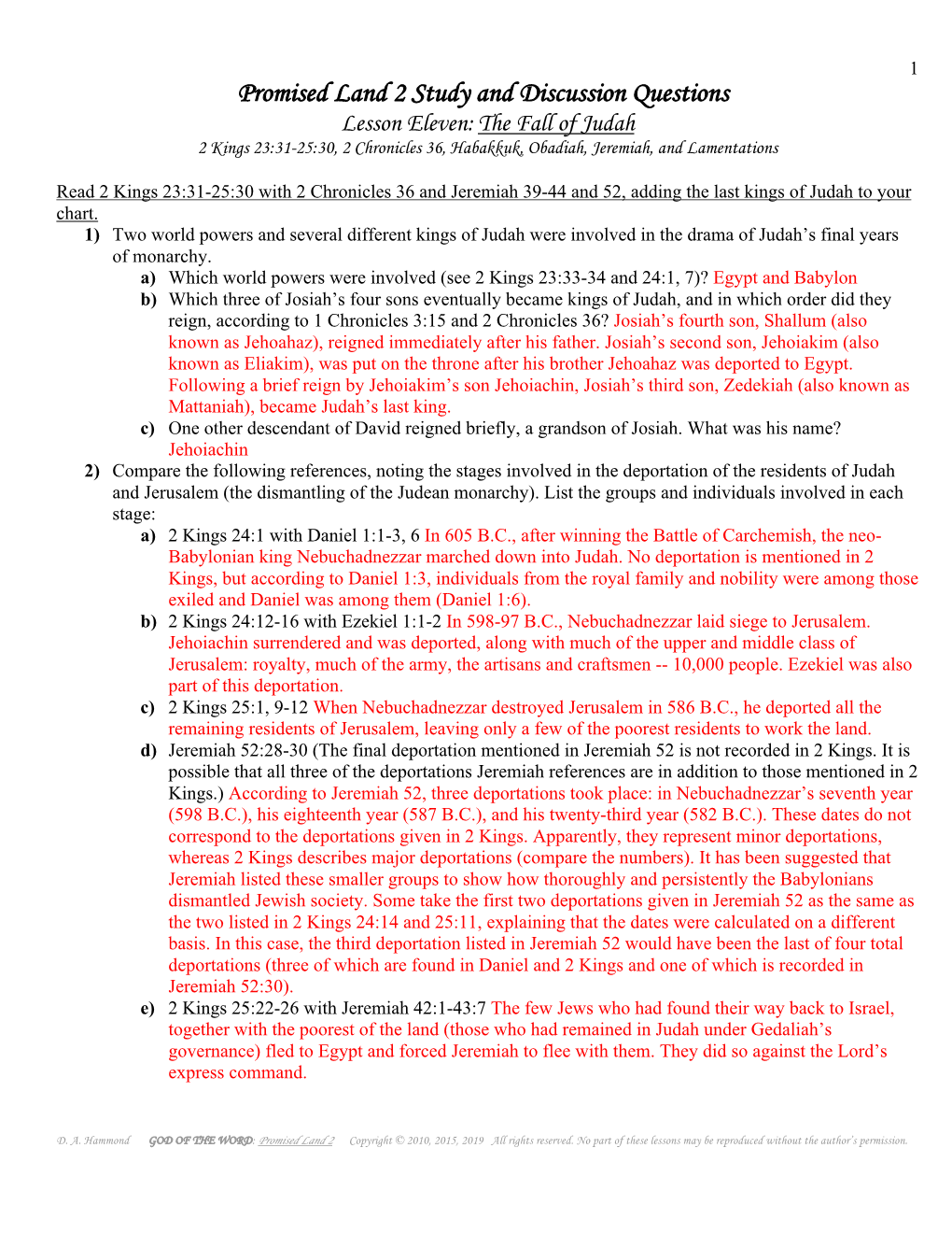 Promised Land 2 Study and Discussion Questions Lesson Eleven: the Fall of Judah 2 Kings 23:31-25:30, 2 Chronicles 36, Habakkuk, Obadiah, Jeremiah, and Lamentations