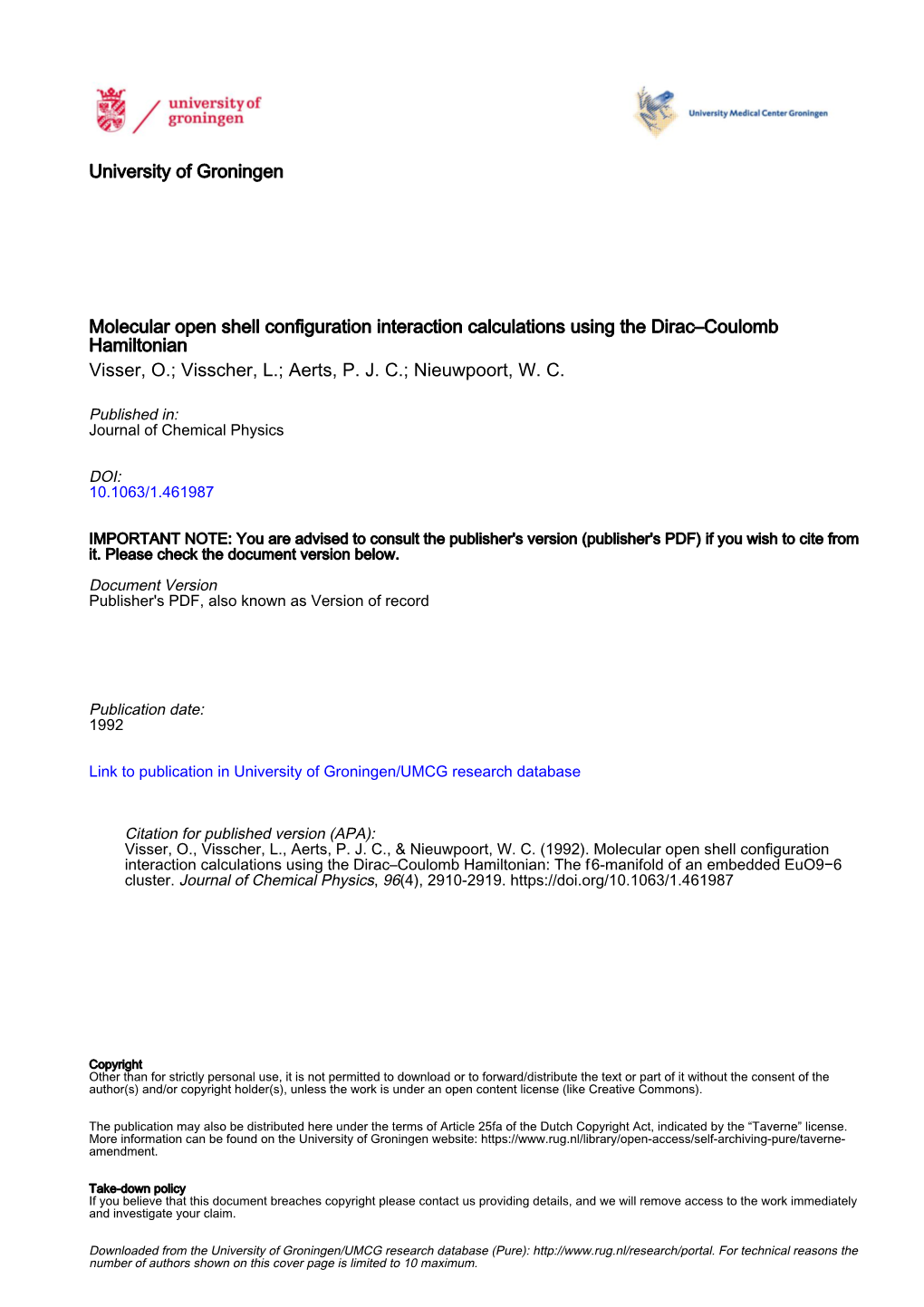 Molecular Open Shell Configuration Interaction Calculations Using the Dirac–Coulomb Hamiltonian Visser, O.; Visscher, L.; Aerts, P