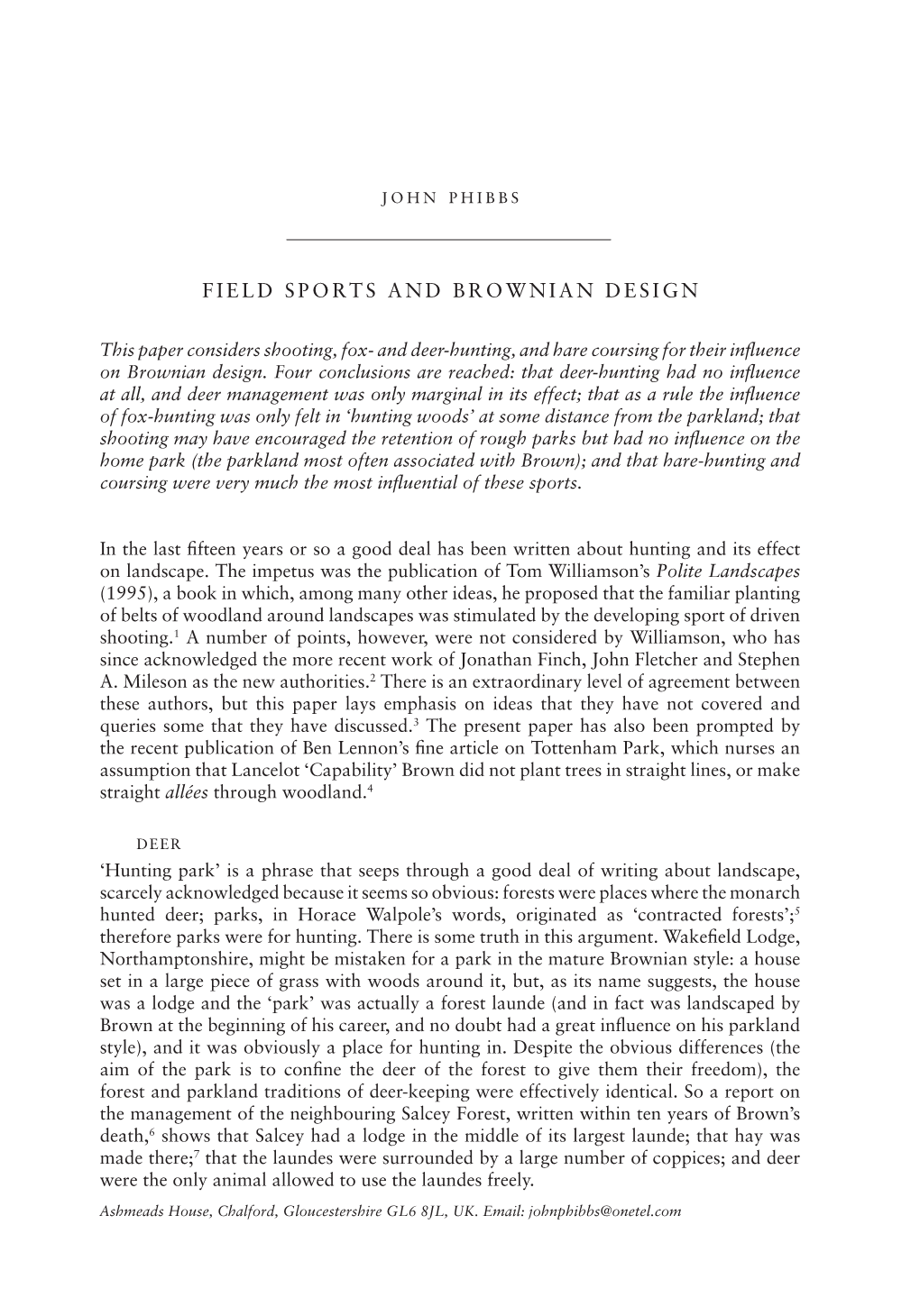 Field Sports and Brownian Design