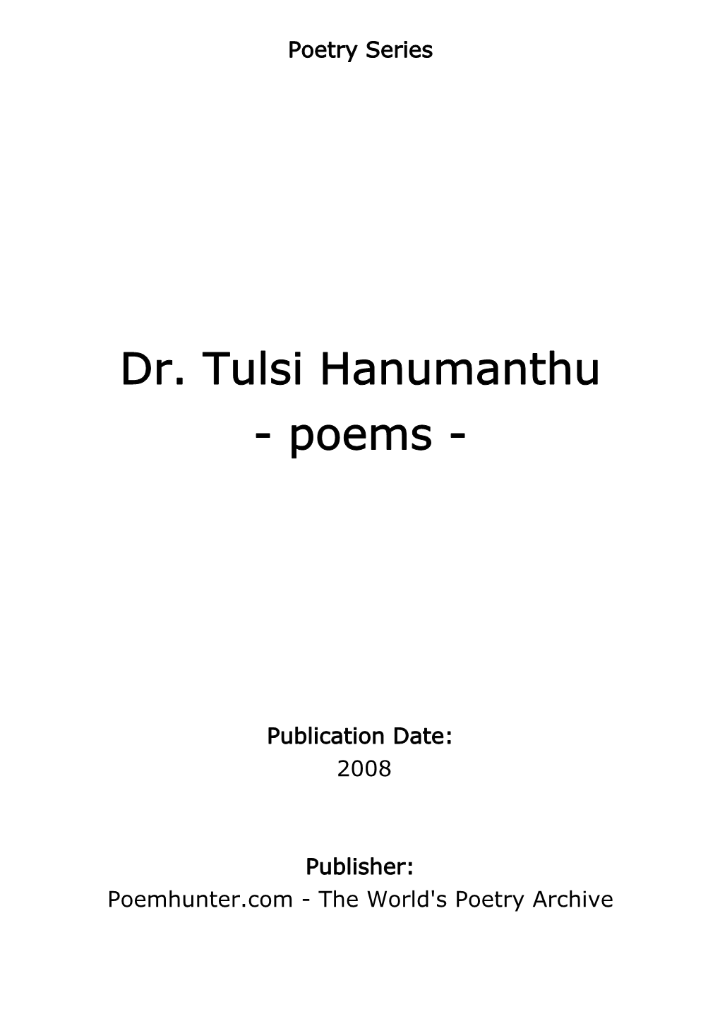 Dr. Tulsi Hanumanthu - Poems