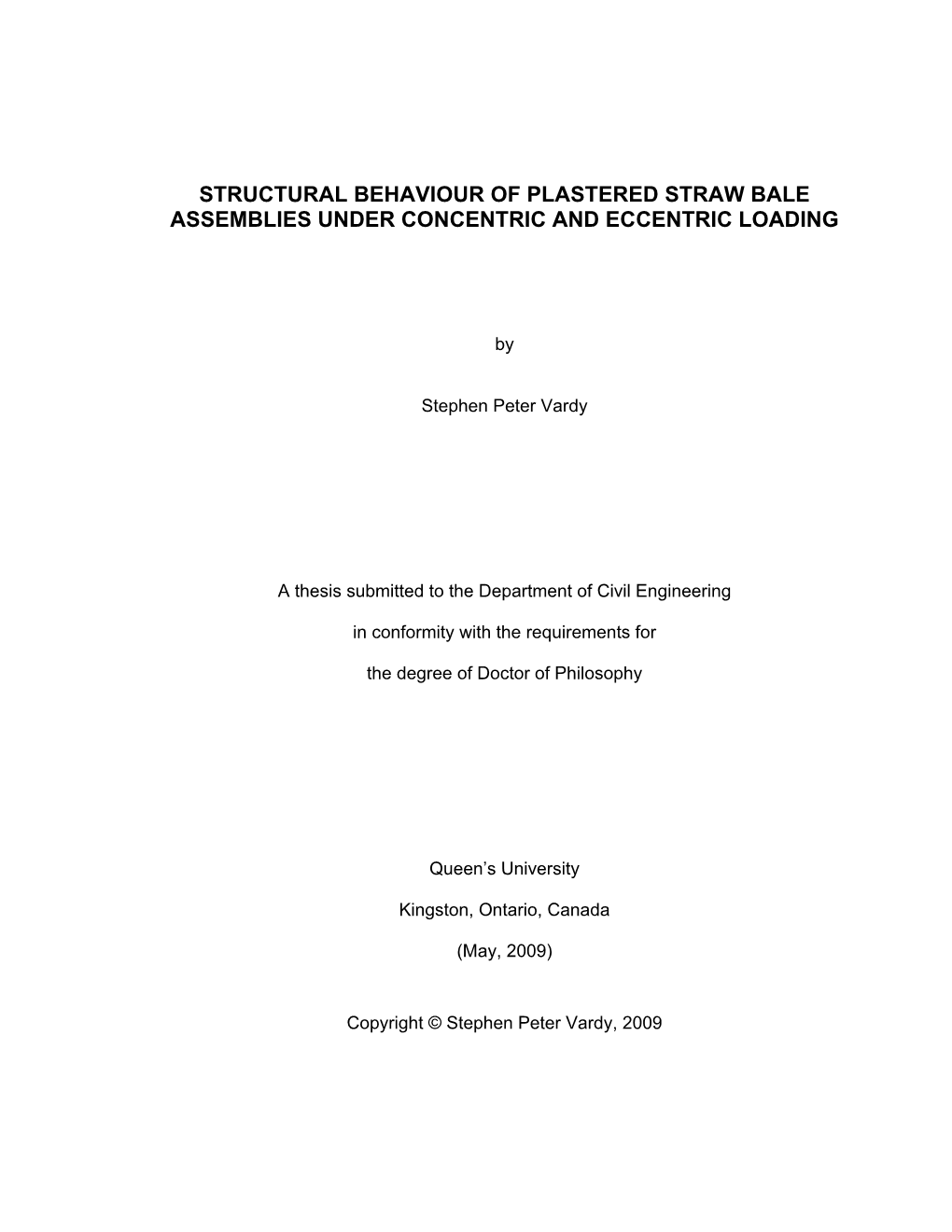 Structural Behaviour of Plastered Straw Bale Assemblies Under Concentric and Eccentric Loading