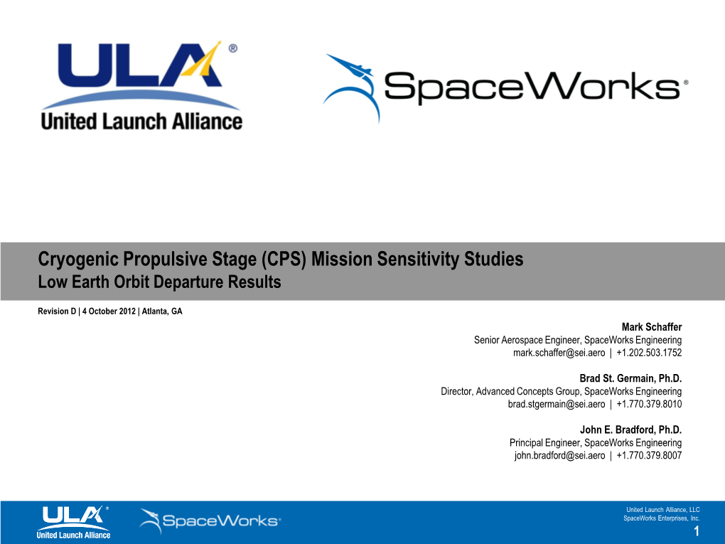 Cryogenic Propulsive Stage Mission Sensitivity Studies: Low Earth Orbit