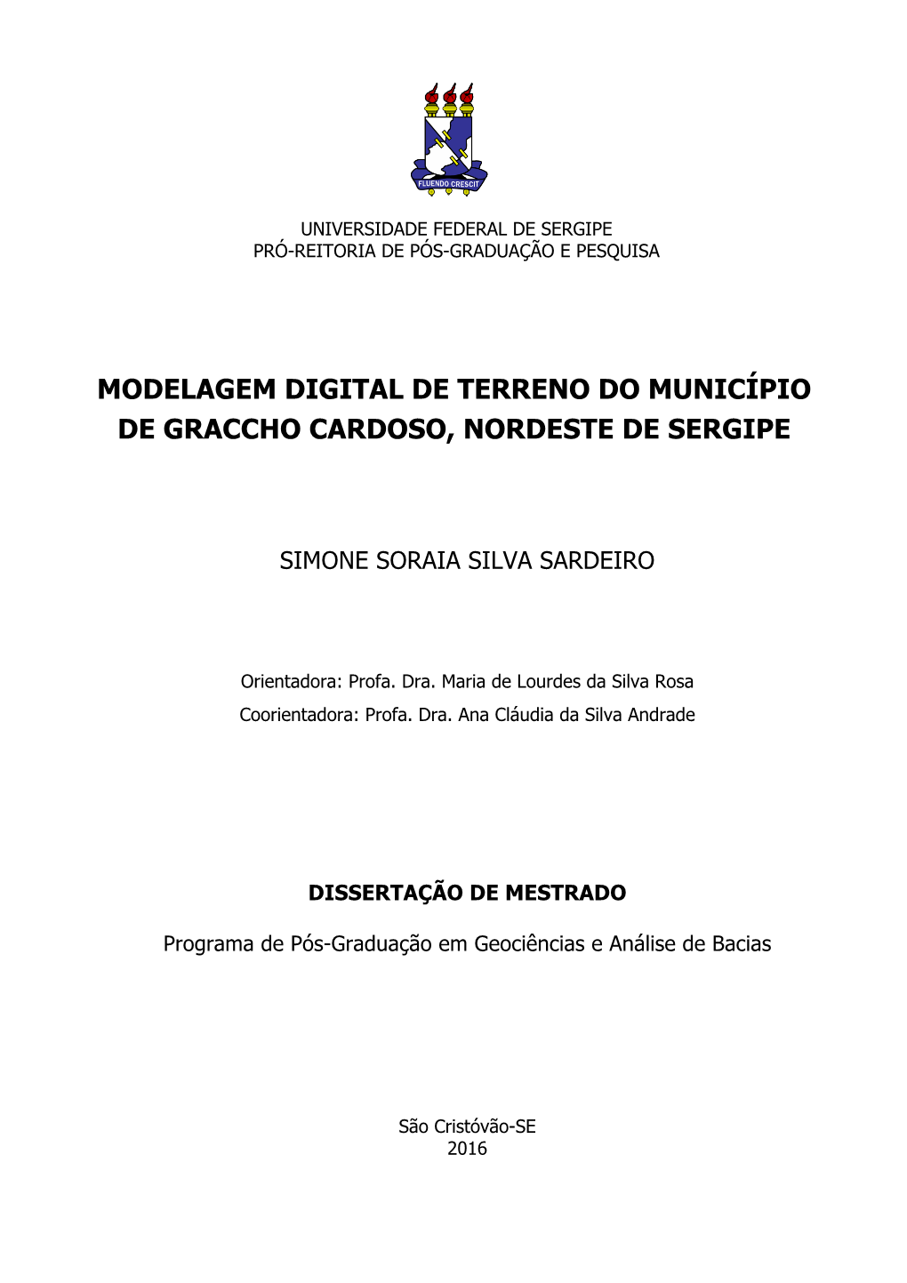 Modelagem Digital De Terreno Do Município De Graccho Cardoso, Nordeste De Sergipe