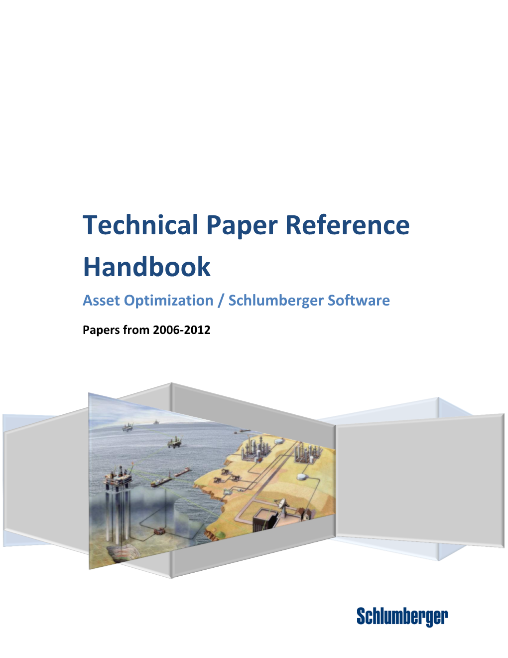 Technical Paper Reference Handbook Asset Optimization / Schlumberger Software