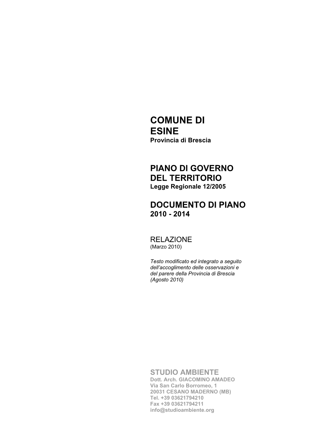 PIANO DI GOVERNO DEL TERRITORIO Legge Regionale 12/2005