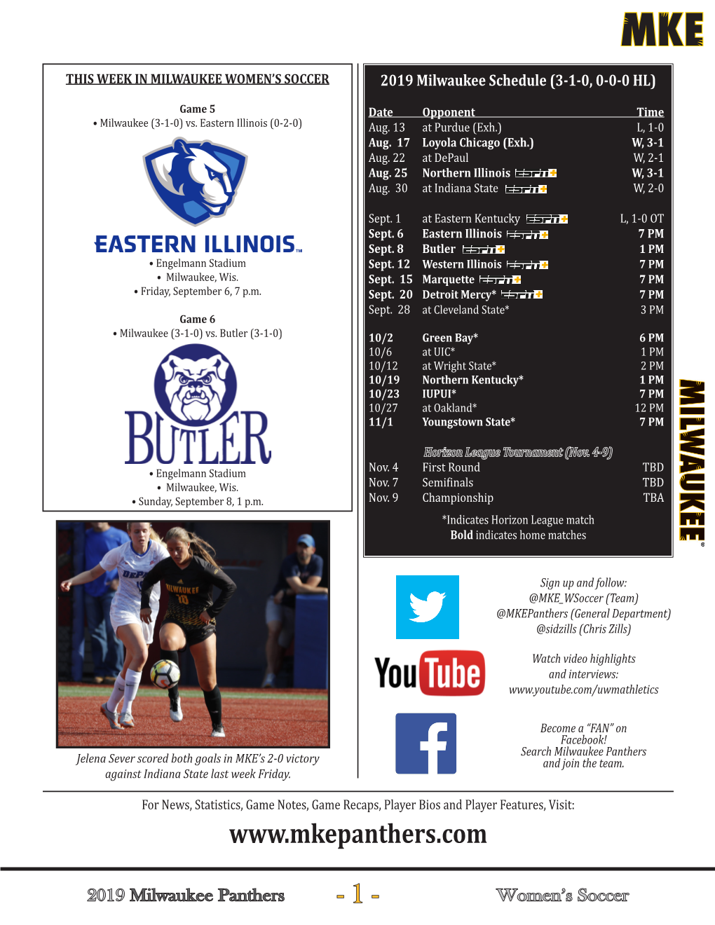 1 - Women’S Soccer LOOKING at the OPPONENTS: General Information EASTERN ILLINOIS: - School