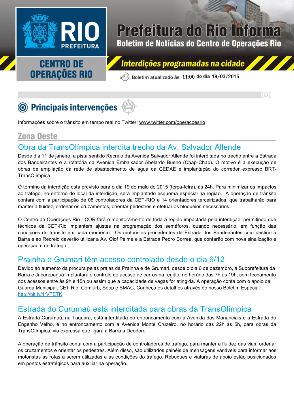 Obra Da Transolímpica Interdita Trecho Da Av. Salvador Allende Prainha E Grumari Têm Acesso Controlado Desde O Dia 6/12 Estrad