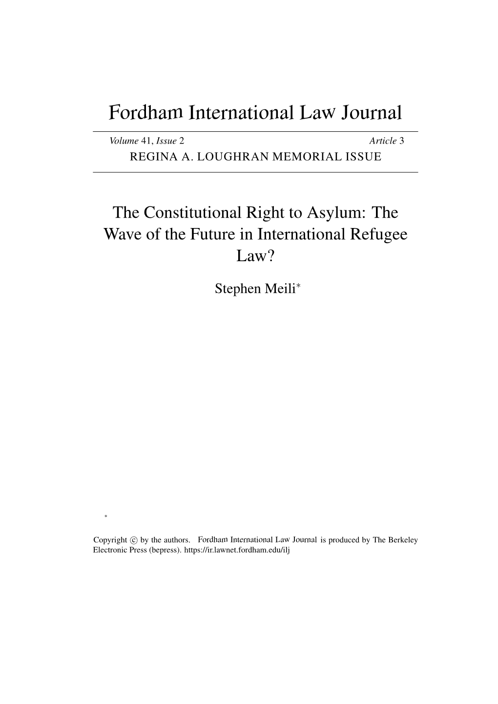 The Constitutional Right to Asylum: the Wave of the Future in International Refugee Law?