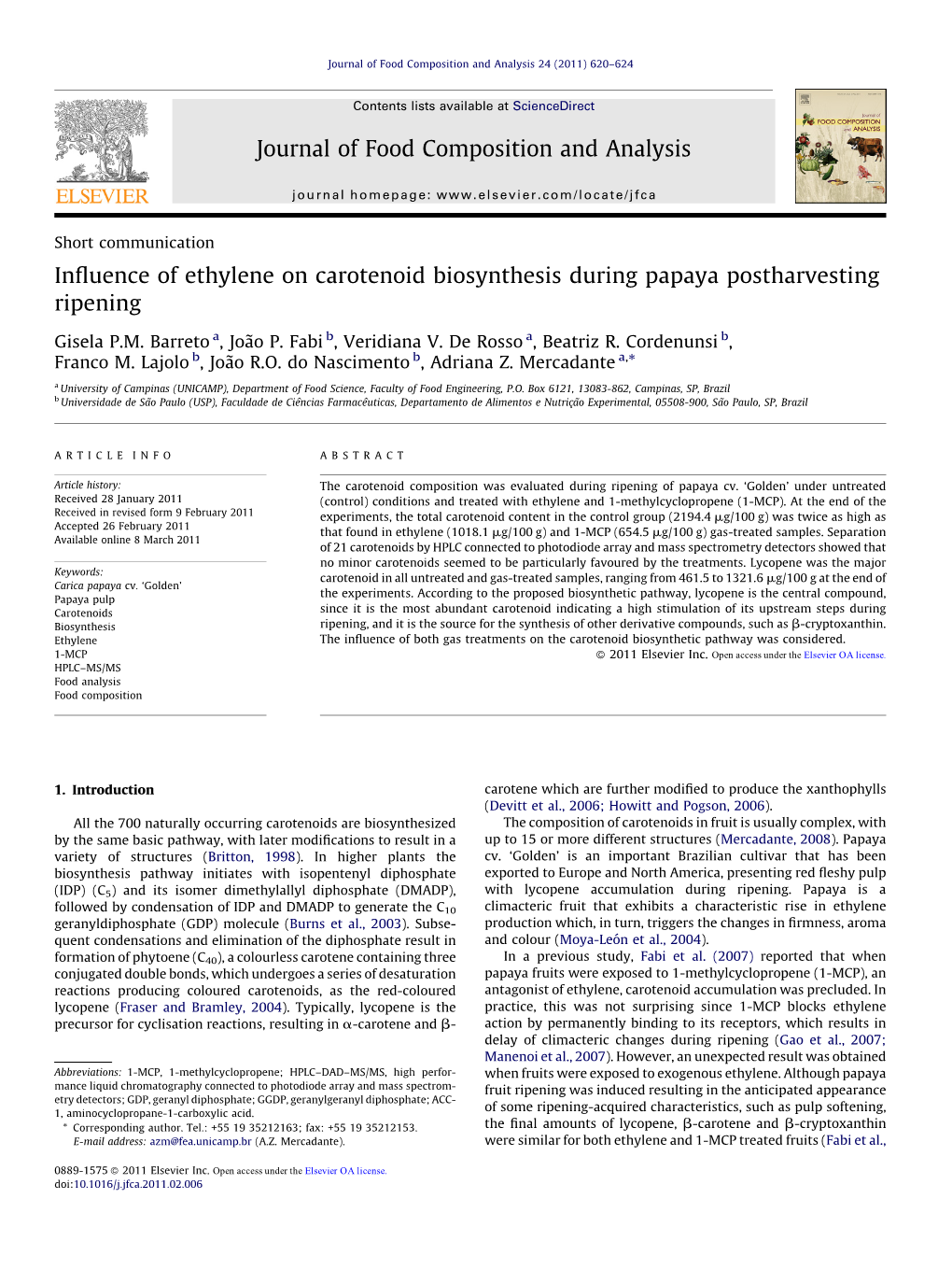 Influence of Ethylene on Carotenoid Biosynthesis During Papaya