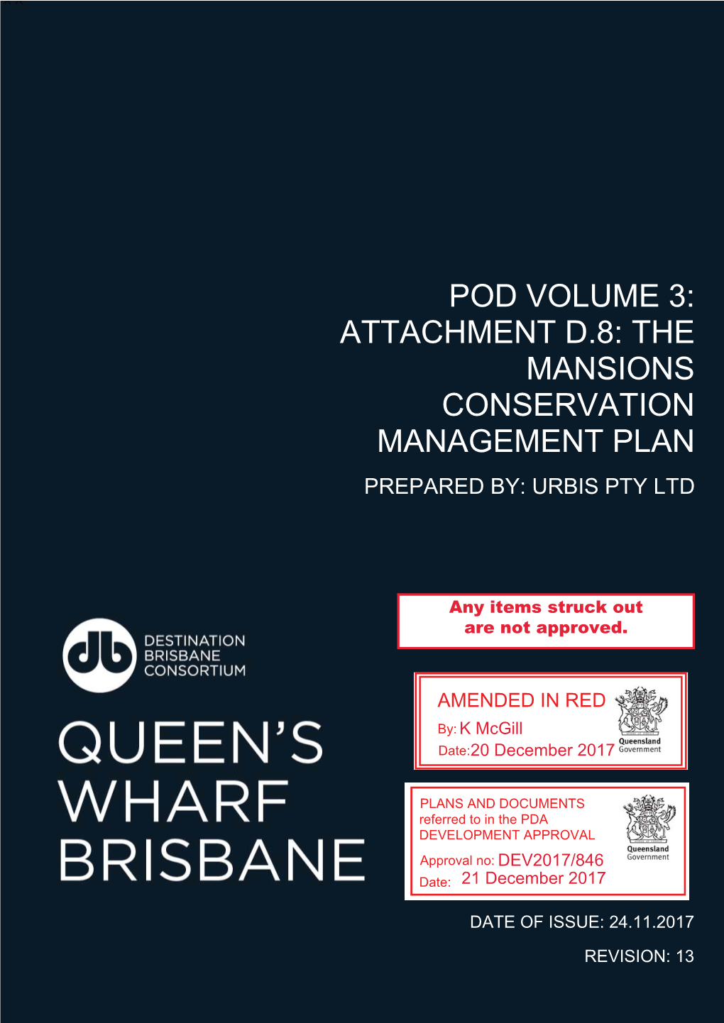 Attachment D.8: the Mansions Conservation Management Plan Prepared By: Urbis Pty Ltd