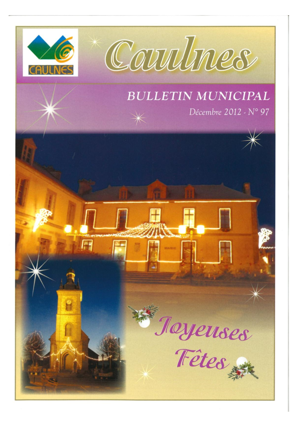 BULLETIN MUNICIPAL Déczmbren° 97 - Décembre 2012 SOMMAIRE