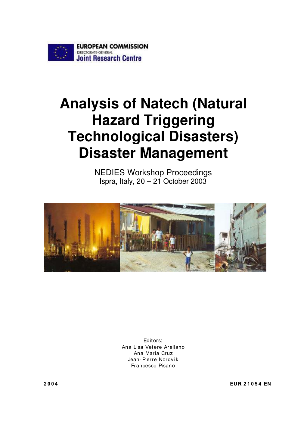 Analysis of Natech (Natural Hazard Triggering Technological Disasters) Disaster Management