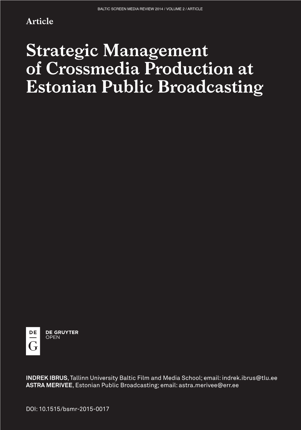 Strategic Management of Crossmedia Production at Estonian Public Broadcasting