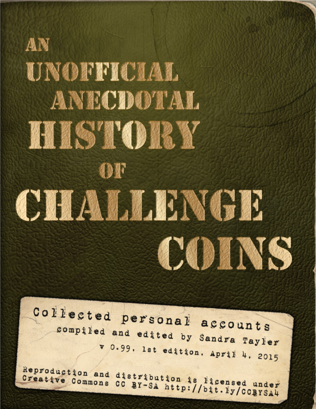 An Unofficial Anecdotal History of Challenge Coins