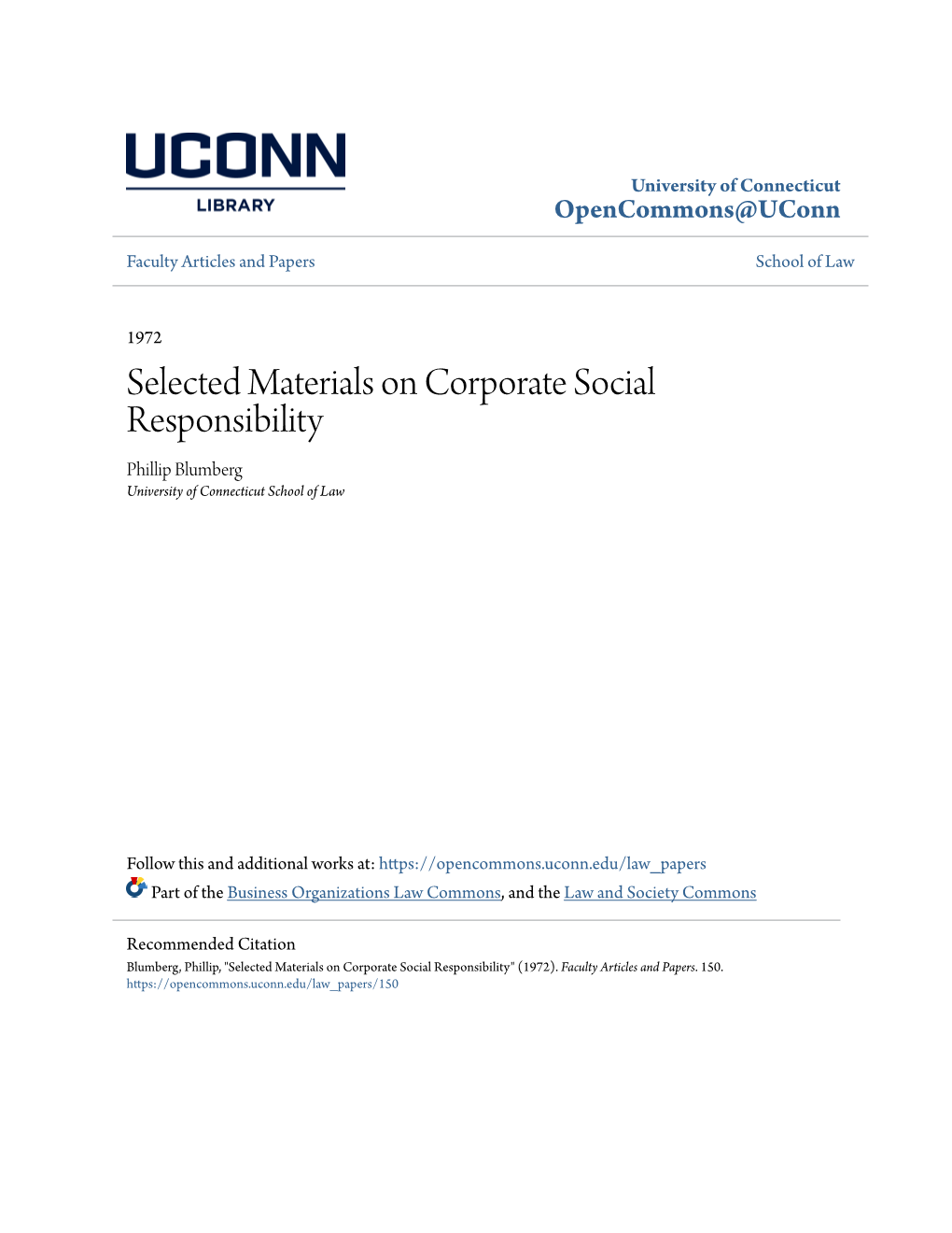 Selected Materials on Corporate Social Responsibility Phillip Blumberg University of Connecticut School of Law