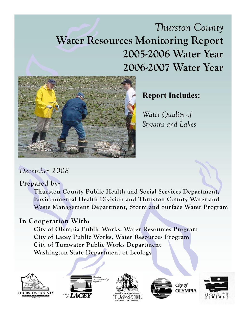 Thurston County Water Resources Monitoring Report 2005-2006 Water Year 2006-2007 Water Year