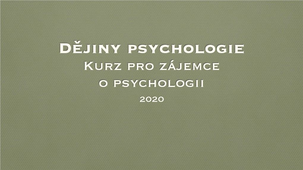 Dějiny Psychologie