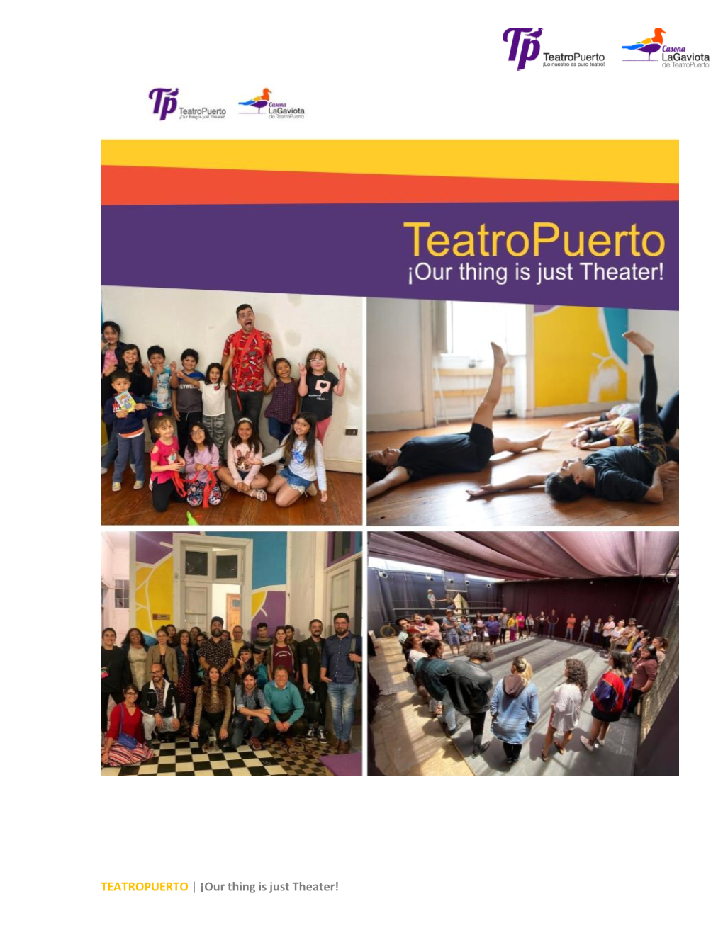TEATROPUERTO | ¡Our Thing Is Just Theater!