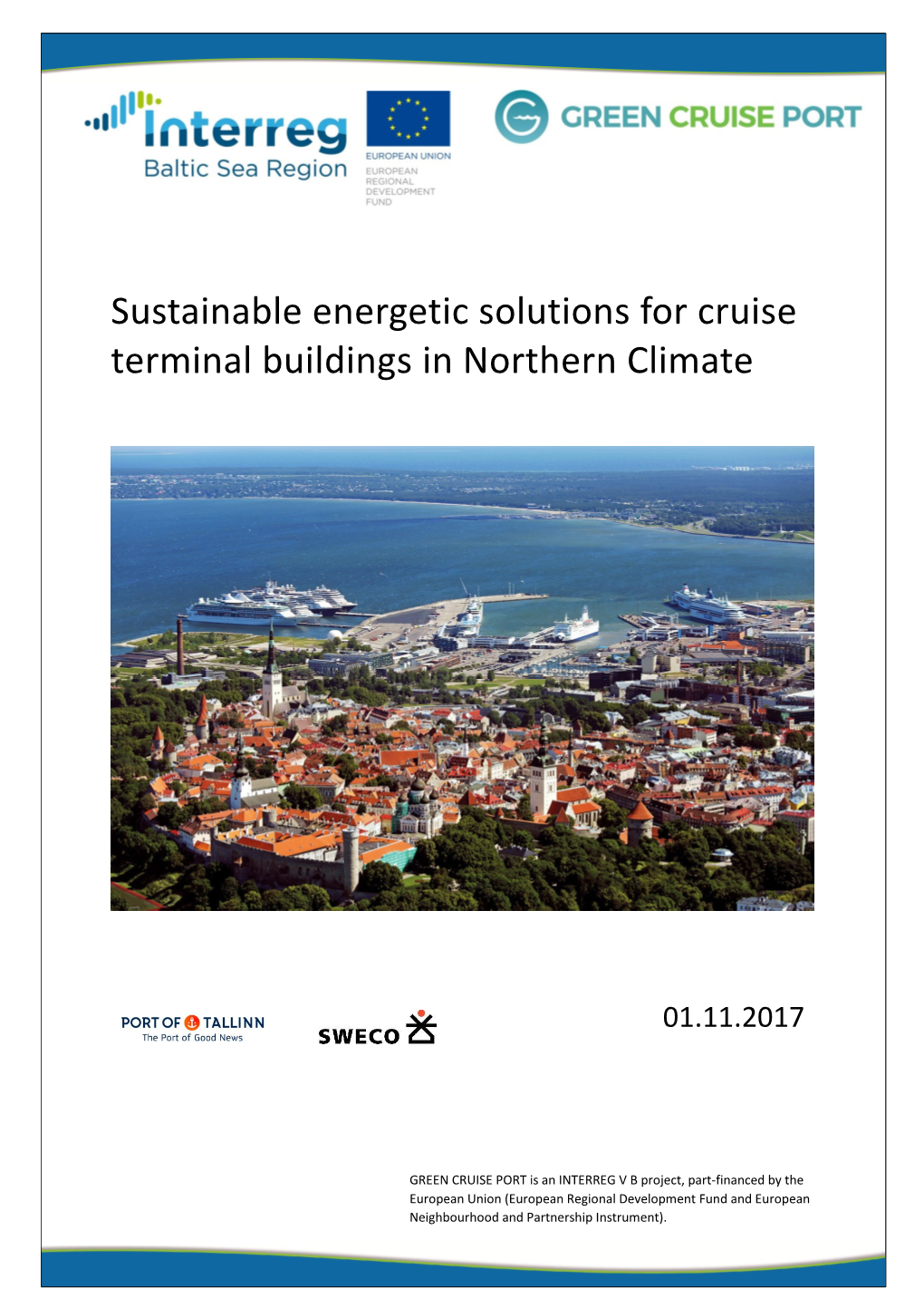 Sustainable Energetic Solutions for Cruise Terminal Buildings in Northern Climate