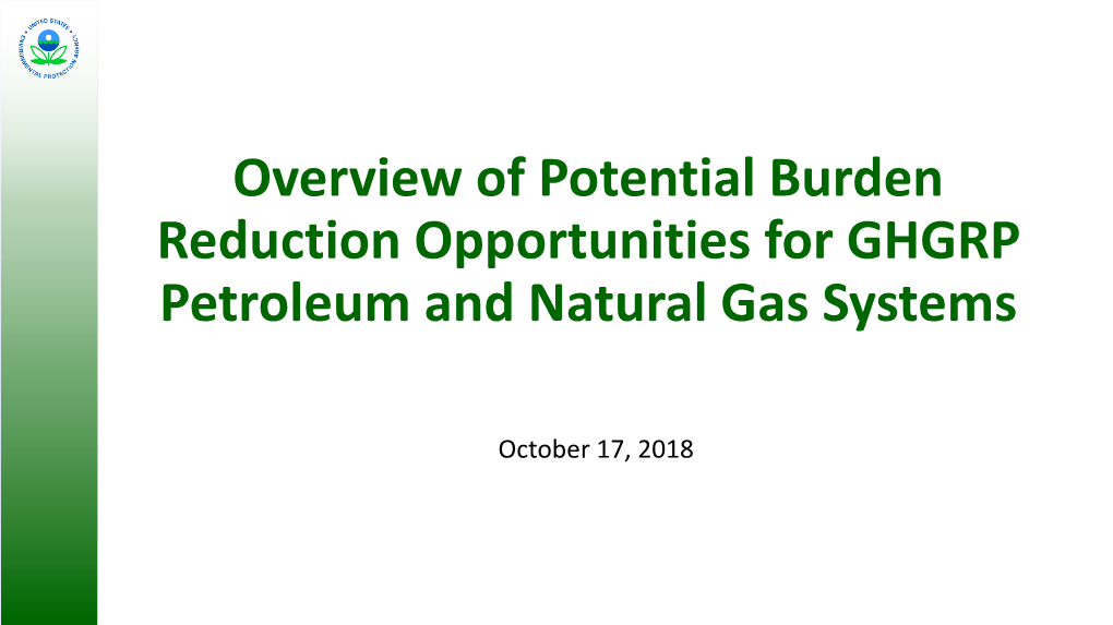 Overview of Potential Burden Reduction Opportunities for GHGRP Petroleum and Natural Gas Systems