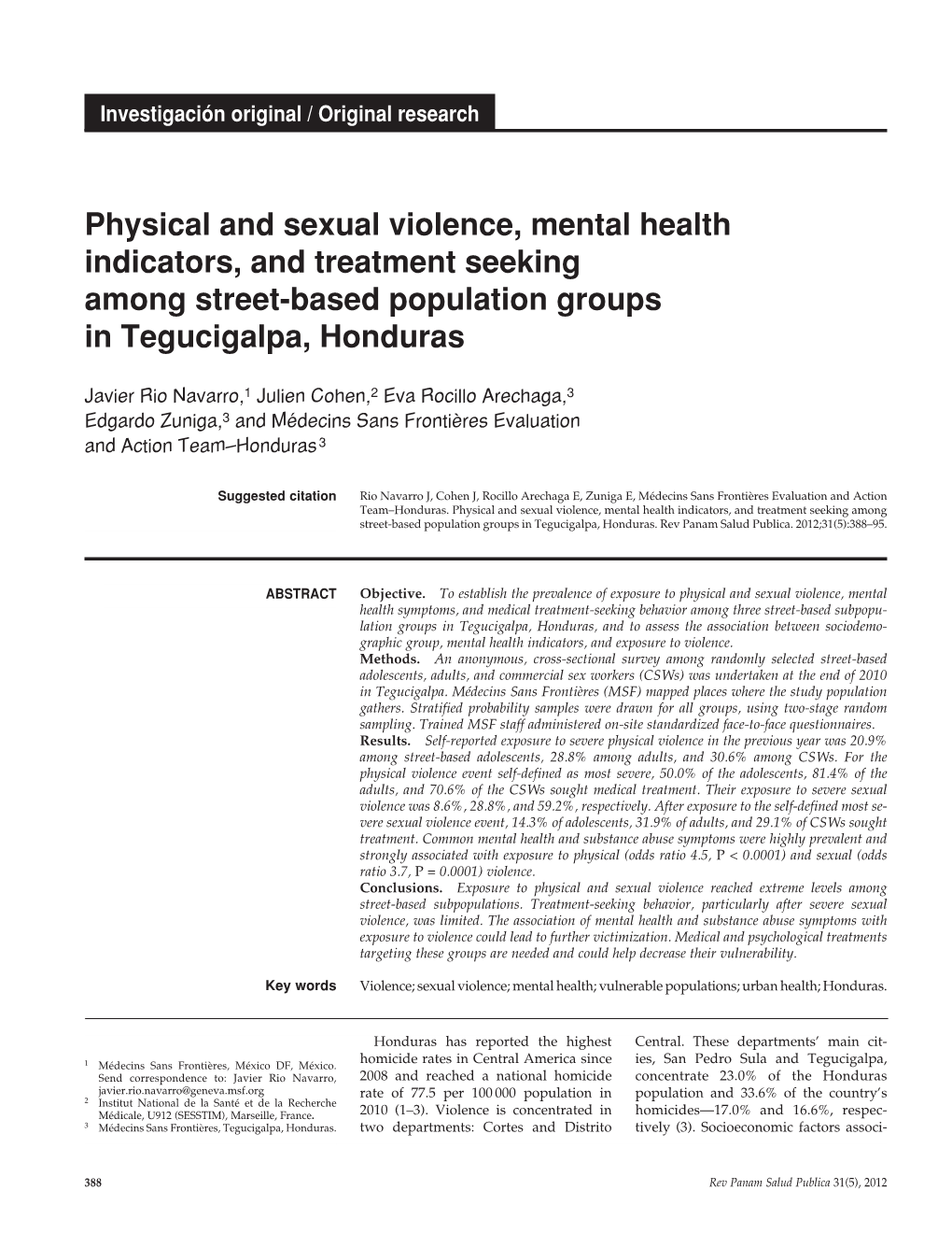 Physical and Sexual Violence, Mental Health Indicators, and Treatment Seeking Among Street-Based Population Groups in Tegucigalpa, Honduras