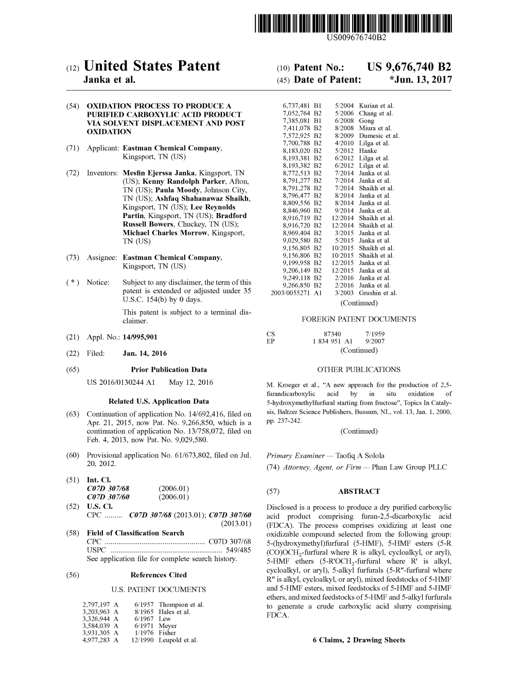 United States Patent (10) Patent No.: US 9,676.740 B2 Janka Et Al