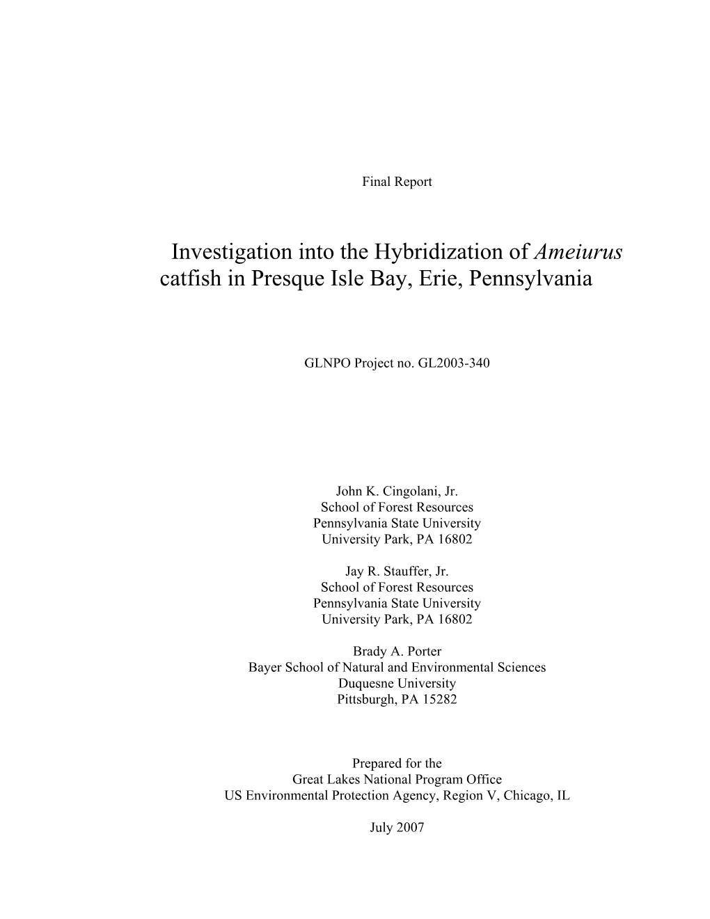 Investigation Into the Hybridization of Ameiurus Catfish in Presque Isle Bay, Erie, Pennsylvania