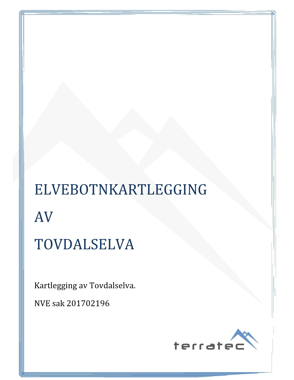 Elvebotnkartlegging Av Tovdalselva