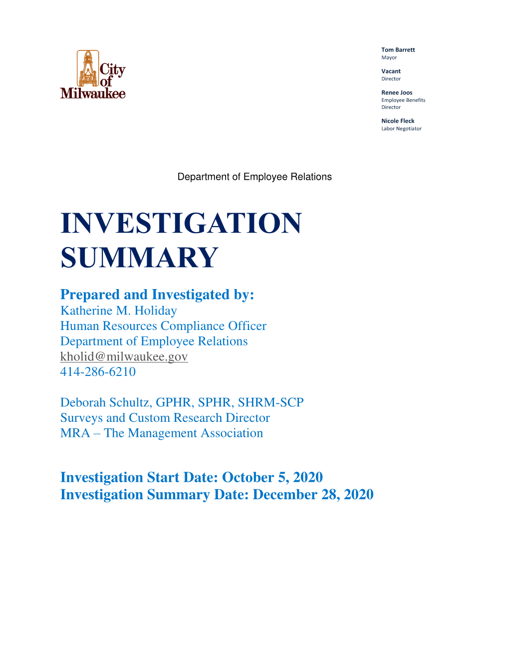 INVESTIGATION SUMMARY Prepared and Investigated By: Katherine M