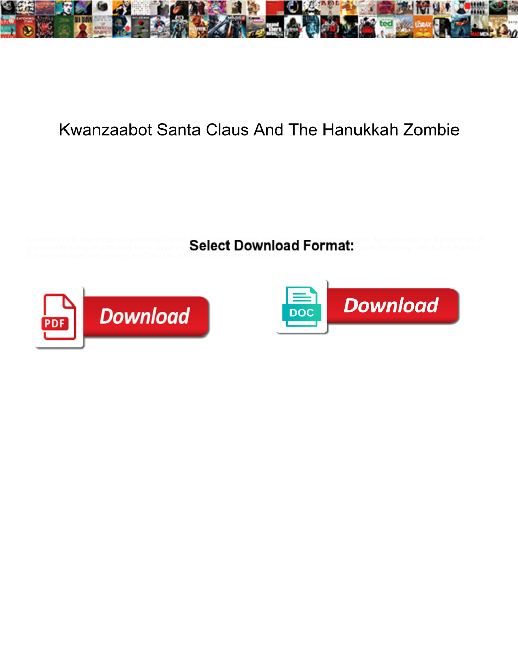 Kwanzaabot Santa Claus and the Hanukkah Zombie