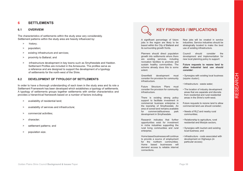 KEY FINDINGS / IMPLICATIONS the Characteristics of Settlements Within the Study Area Vary Considerably