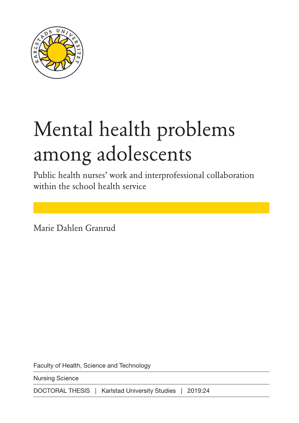 Mental Health Problems Among Adolescents