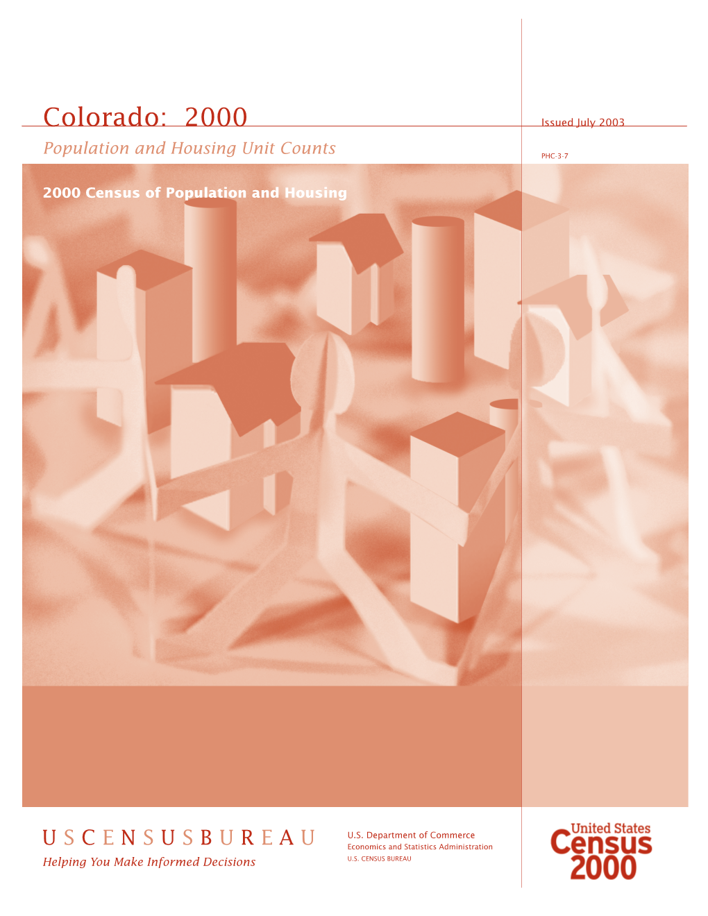 Population and Housing Unit Counts, Colorado: 2000
